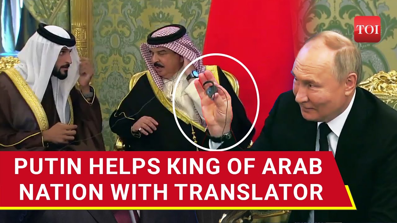 Putin 'Breaks' Protocol: Helps King Of Arab Nation With Translator Device | U.S. Ally Praises Russia