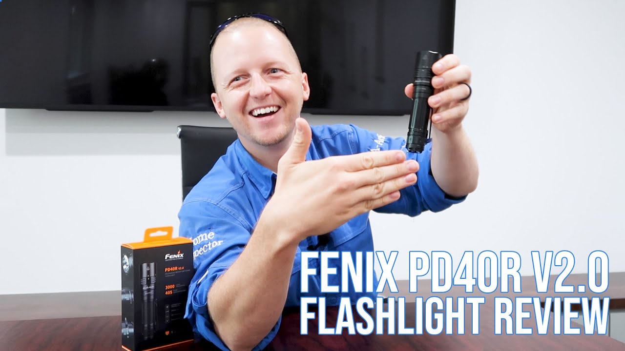 Fenix PD40R V2.0 Flashlight Review - The Houston Home Inspector