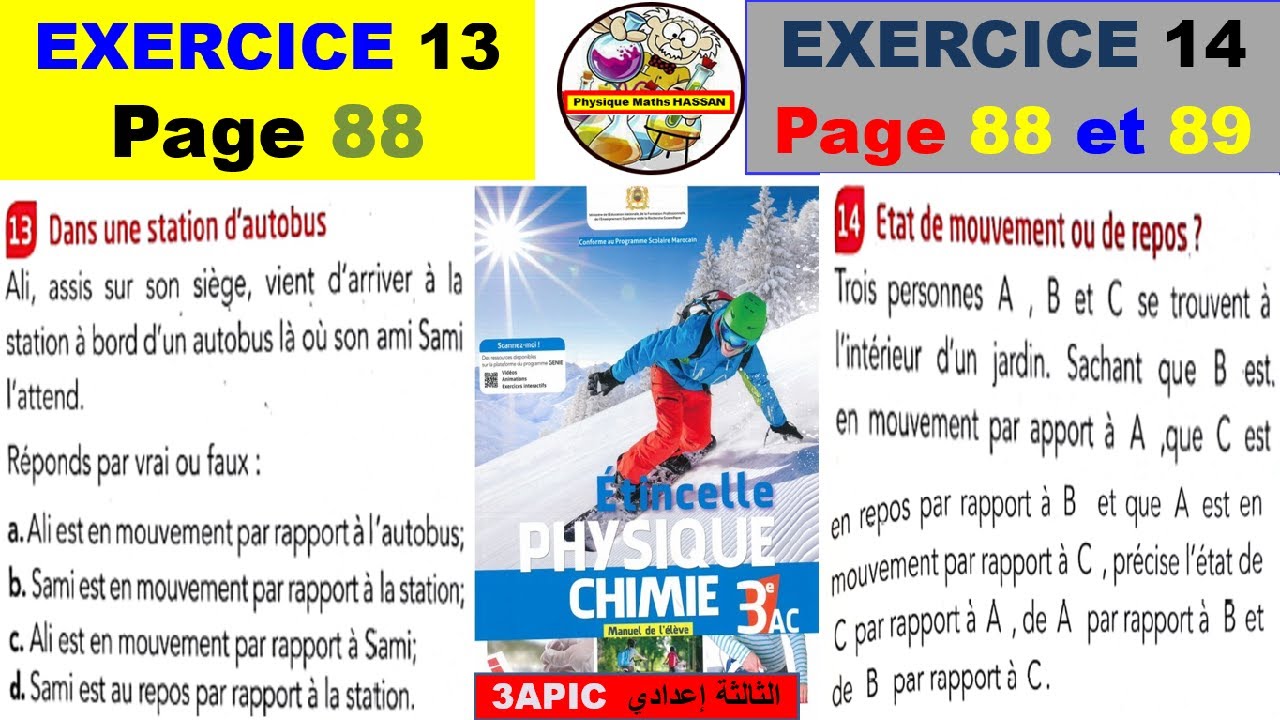 Exercices 13 et 14 Page  88 et 89 du MANUEL ETINCELLE : 3ème AC  (le mouvement et le repos)