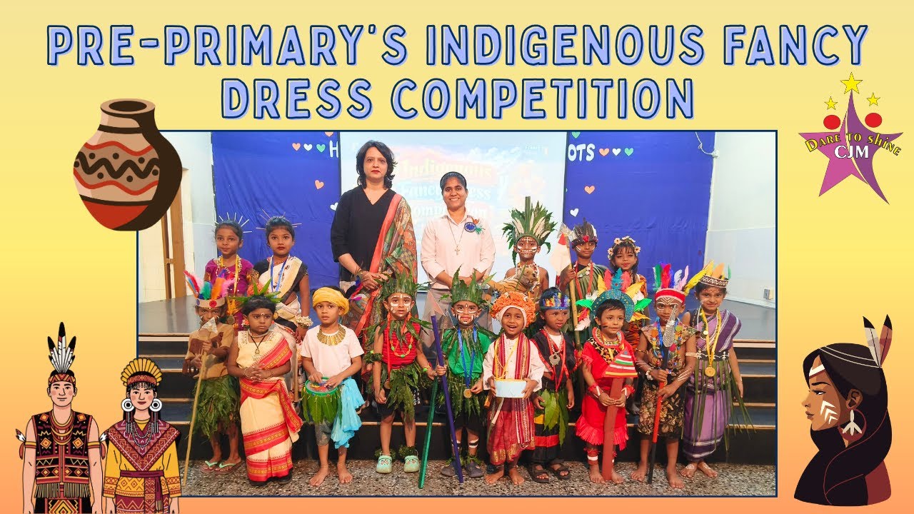 CJM's Everyday Surprises | Pre Primary's Indigenous Fancy Dress Competition