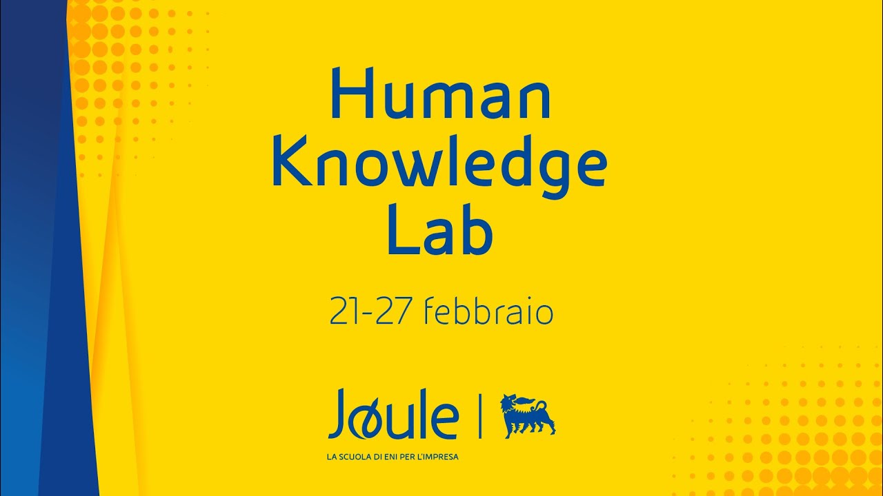 Apertura evento e saluti istituzionali Human Knowledge Lab di Joule, la scuola di Eni per l’impresa.