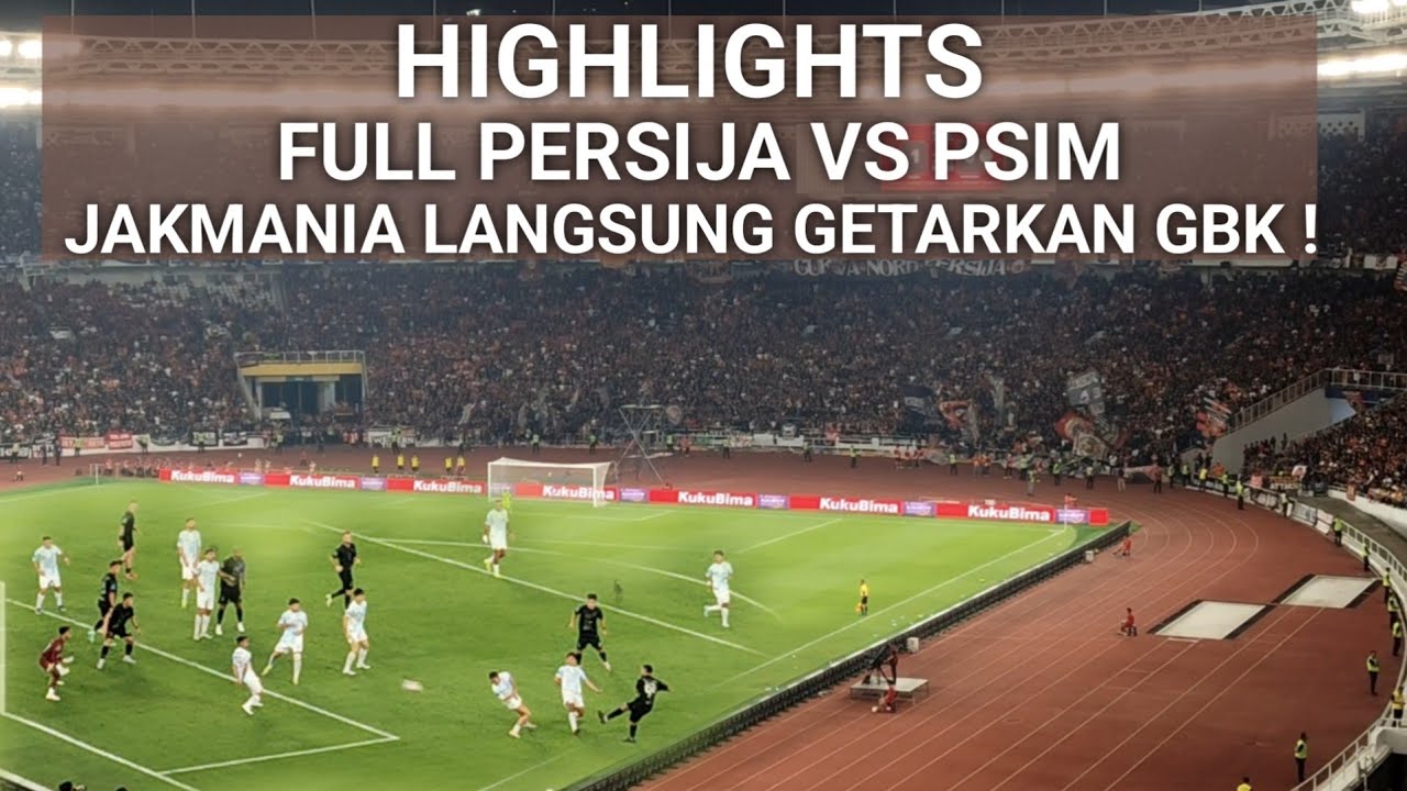 Persija Jakarta VS PSIM Jogjakarta - Highlights | Jakmania langsung Getarkan GBK! 
