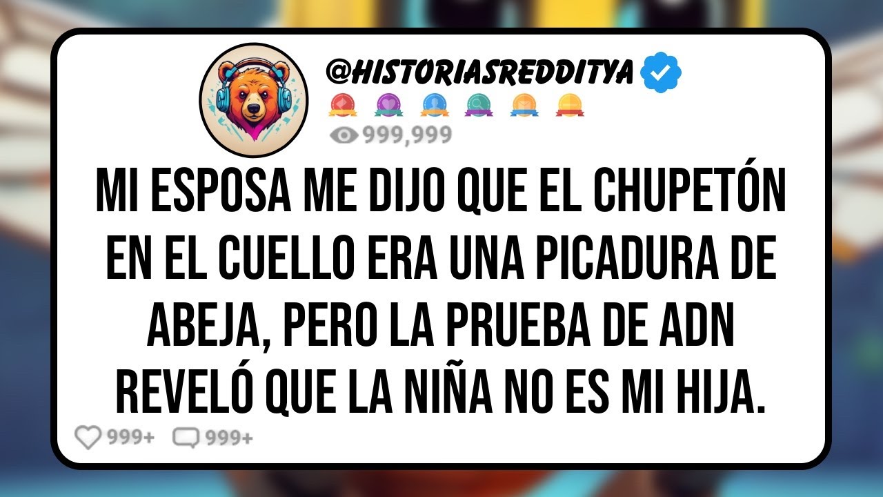 Mi ESPOSA me Dijo que el CHUPETÓN en el Cuello era una Picadura de Abeja, Pero la Prueba de ADN...