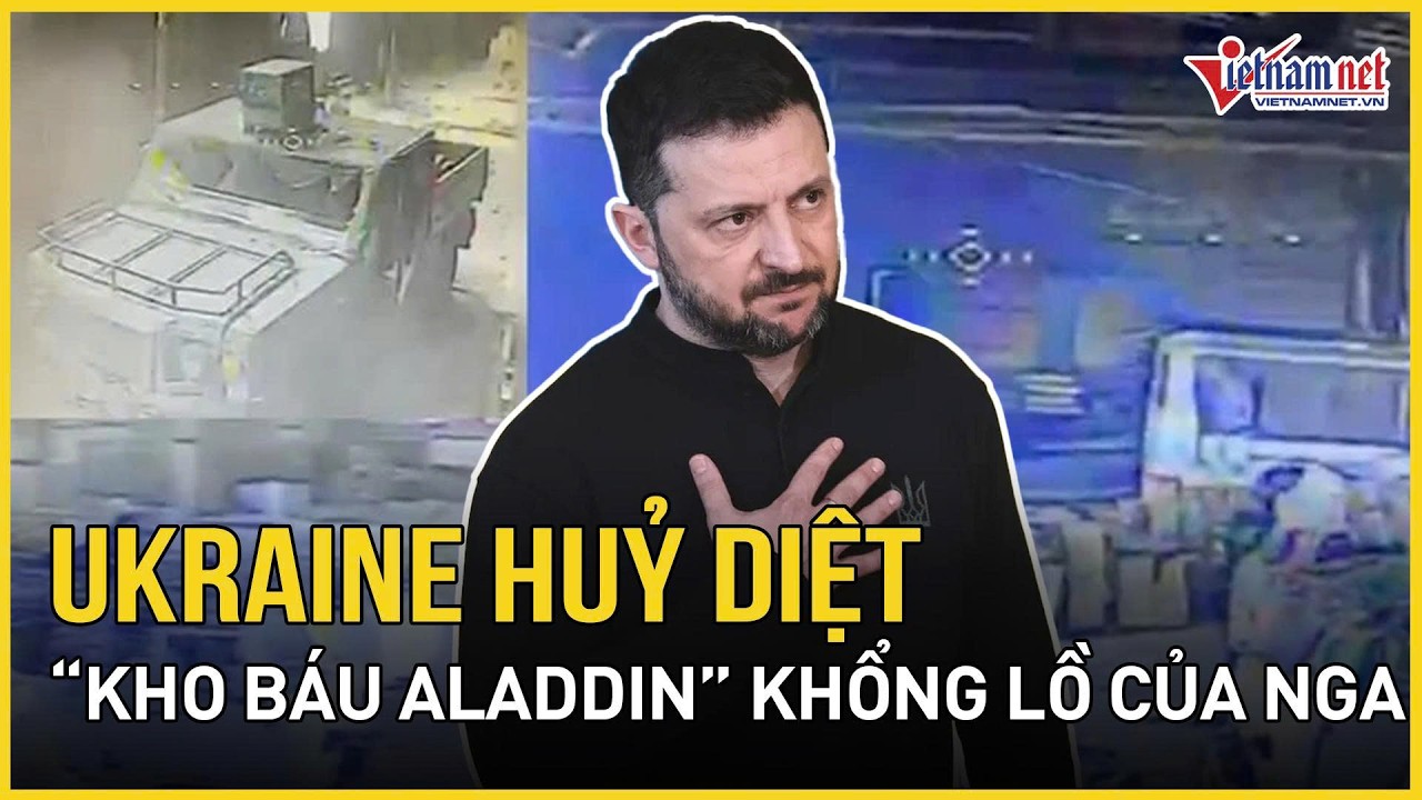 Ukraine huỷ diệt “kho báu Aladdin” khổng lồ của Nga, trợ lý Tổng thống Putin công bố tin “khó ngờ”