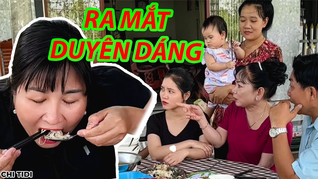C&ocirc; Con D&acirc;u Duy&ecirc;n D&aacute;ng Lần Đầu Ra Mắt Nh&agrave; Chồng Gặp Ngay M&oacute;n Tủ / Chi Tidi