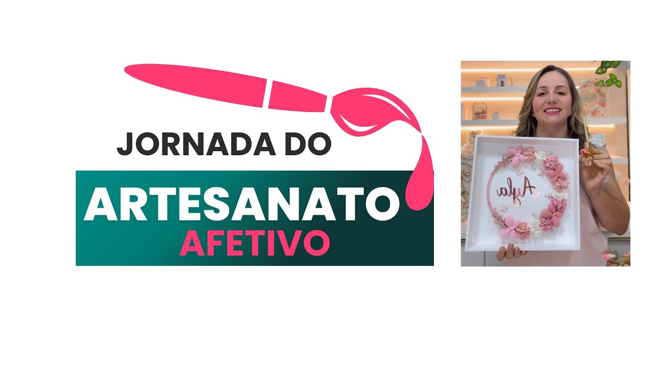 Jornada do artesanato afetivo