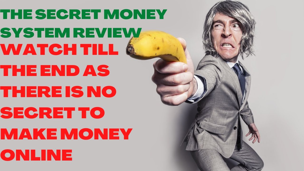The Secret Money System Review| Watch Till The End As There Is No Secret To Make Money Online.