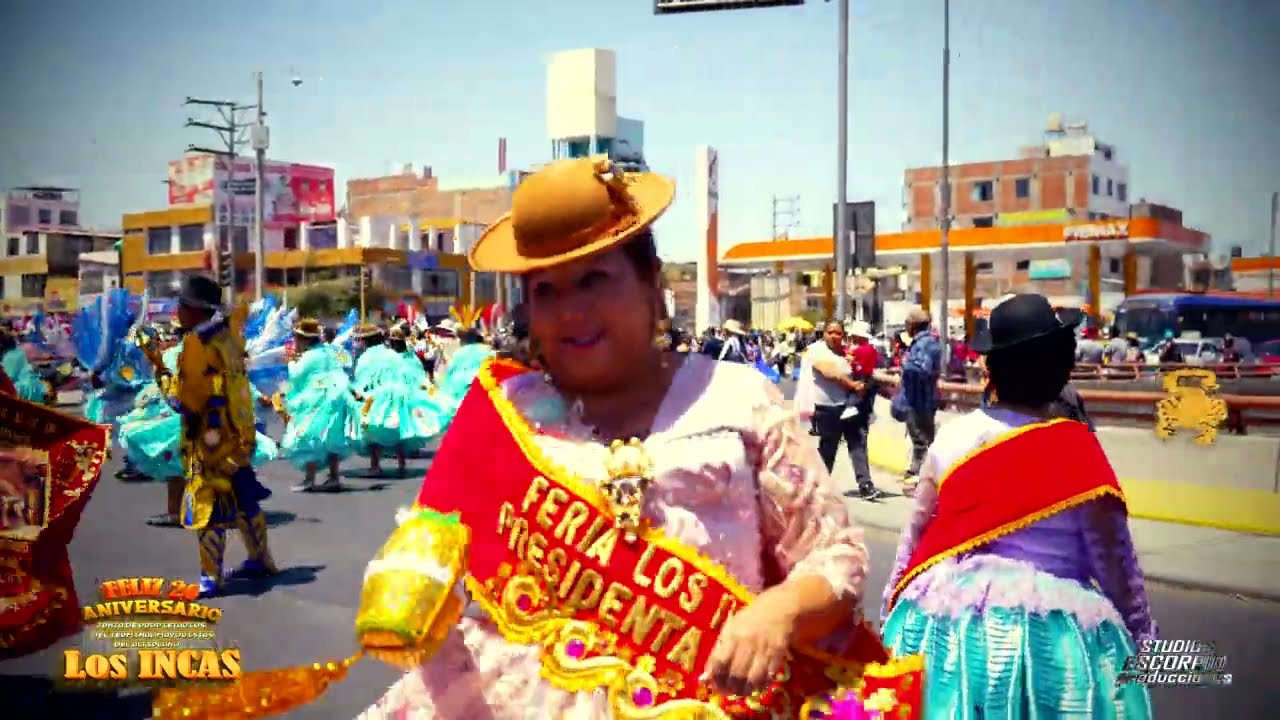 PASACALLE de la FERIA Los INCAS - Feliz 26 Aniversario
