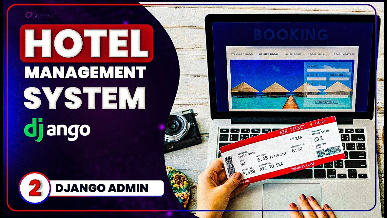 Customize Django Admin: Hotel Management System Using Django - EP 2