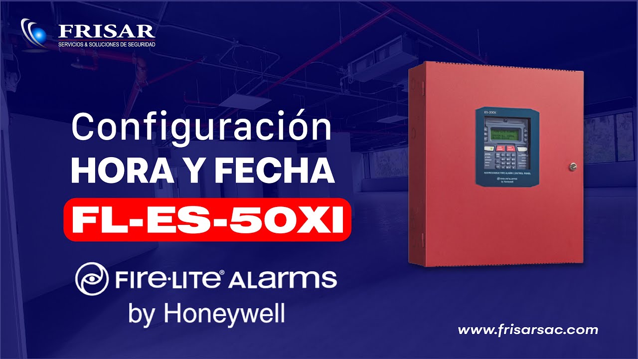 Configuración de hora y fecha en Panel FL-ES-50XI FIRELITE
