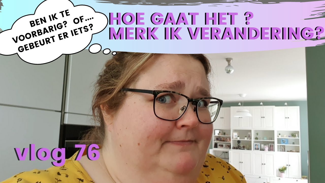 HOE GAAT het? | merk ik VERANDERING? | UPDATE MEDICIJNEN | DANIELLE VLOGT VLOG#76