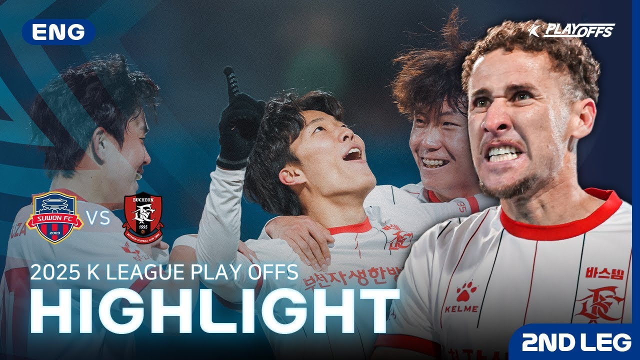 [ENG] K LEAGUE Playoffs 2nd leg Suwon FC vs Bucheon 5Min H/L