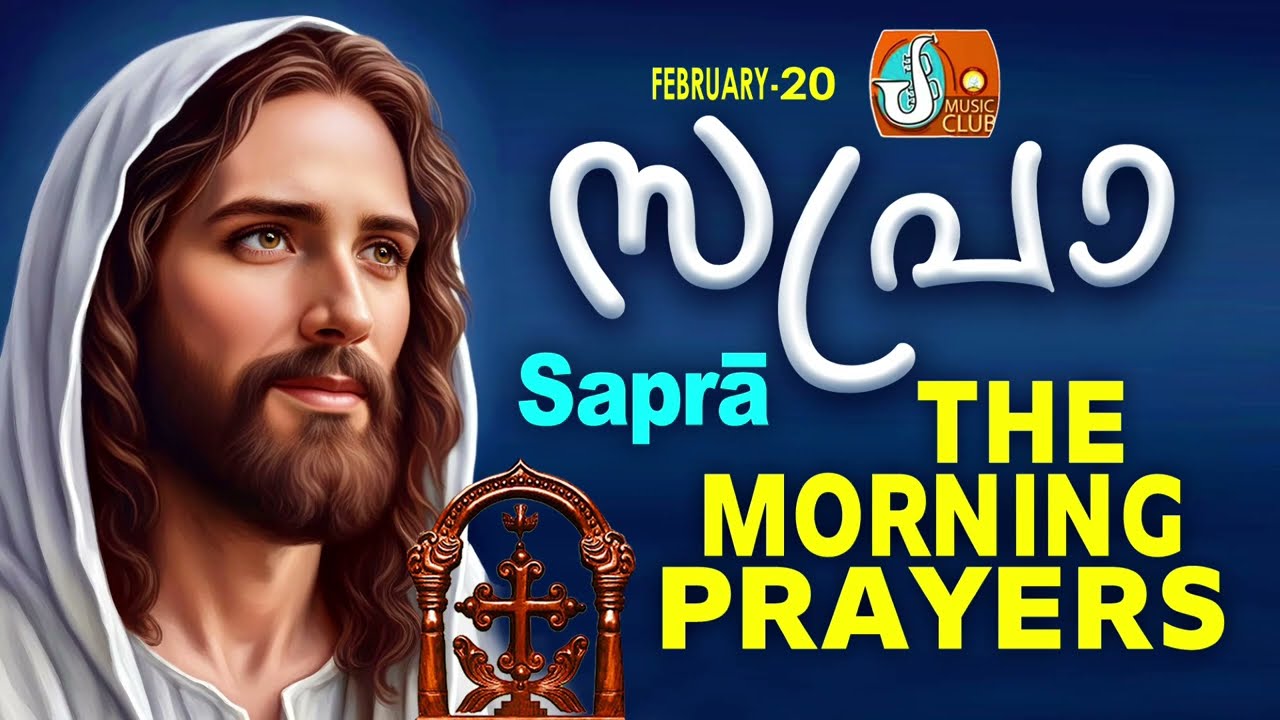 Sapra The Morning Prayer 20th of February 2026