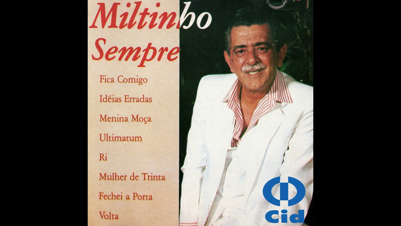 Miltinho - Miltinho, Sempre (Álbum Completo)