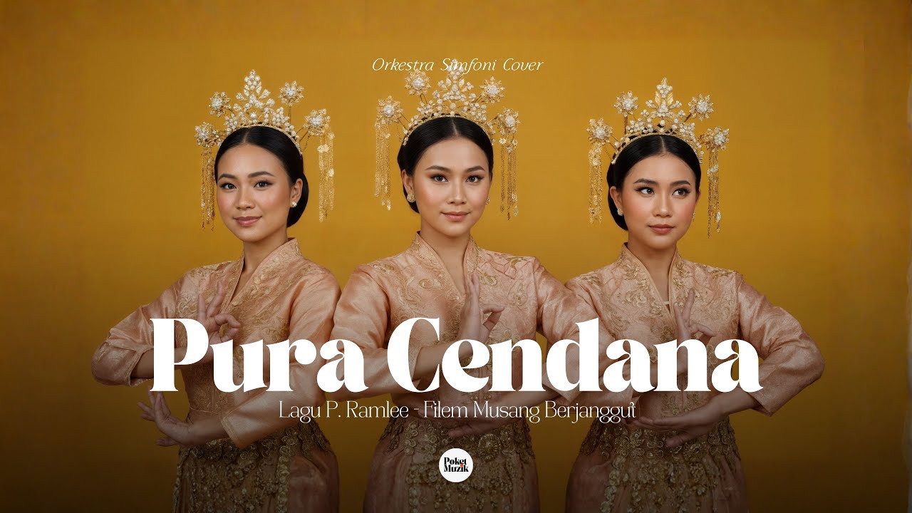 Pura Cendana - P. Ramlee (Orkestra Simfoni Cover)