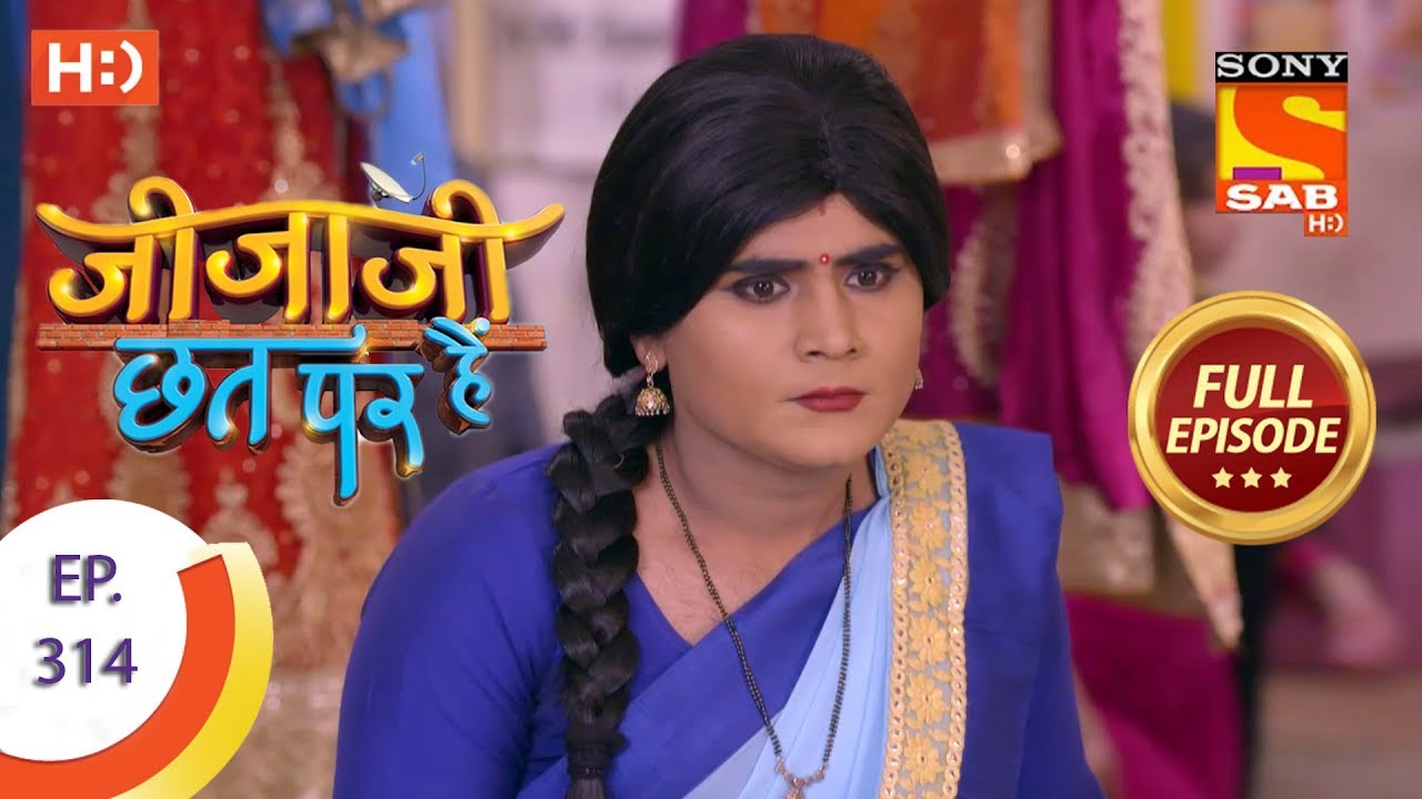 Jijaji Chhat Per Hai - Ep 314 - Full Episode - 19th March, 2019