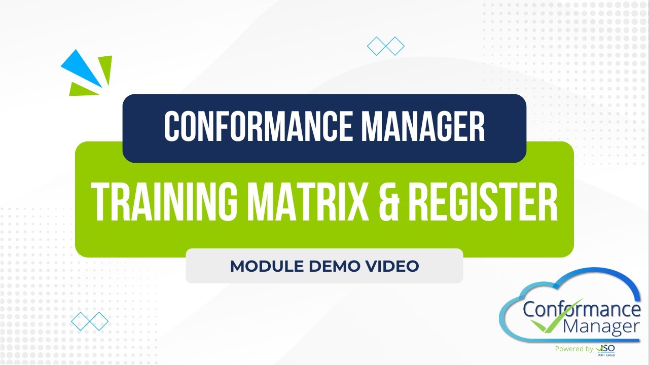 Conformance Manager 2024: Training Matrix & Training Register Module Demo
