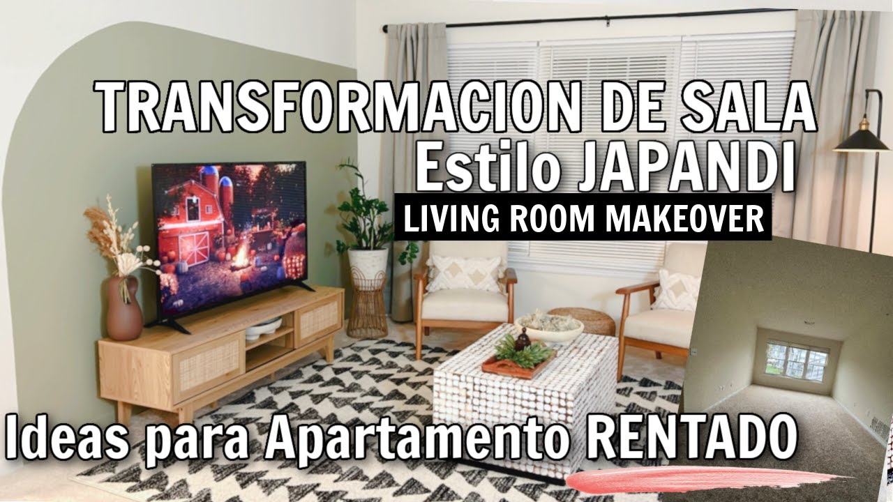 MODERNA TRANSFORMACI&Oacute;N de SALA en CASA NUEVA! DECORACION en el ESTILO JAPANDI ✨ Living Room Makeover