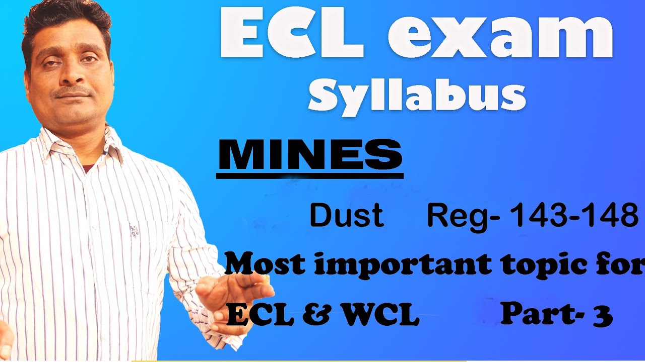 Mines dust ll Regulation 143-145 ll Very important for ECL & WCL