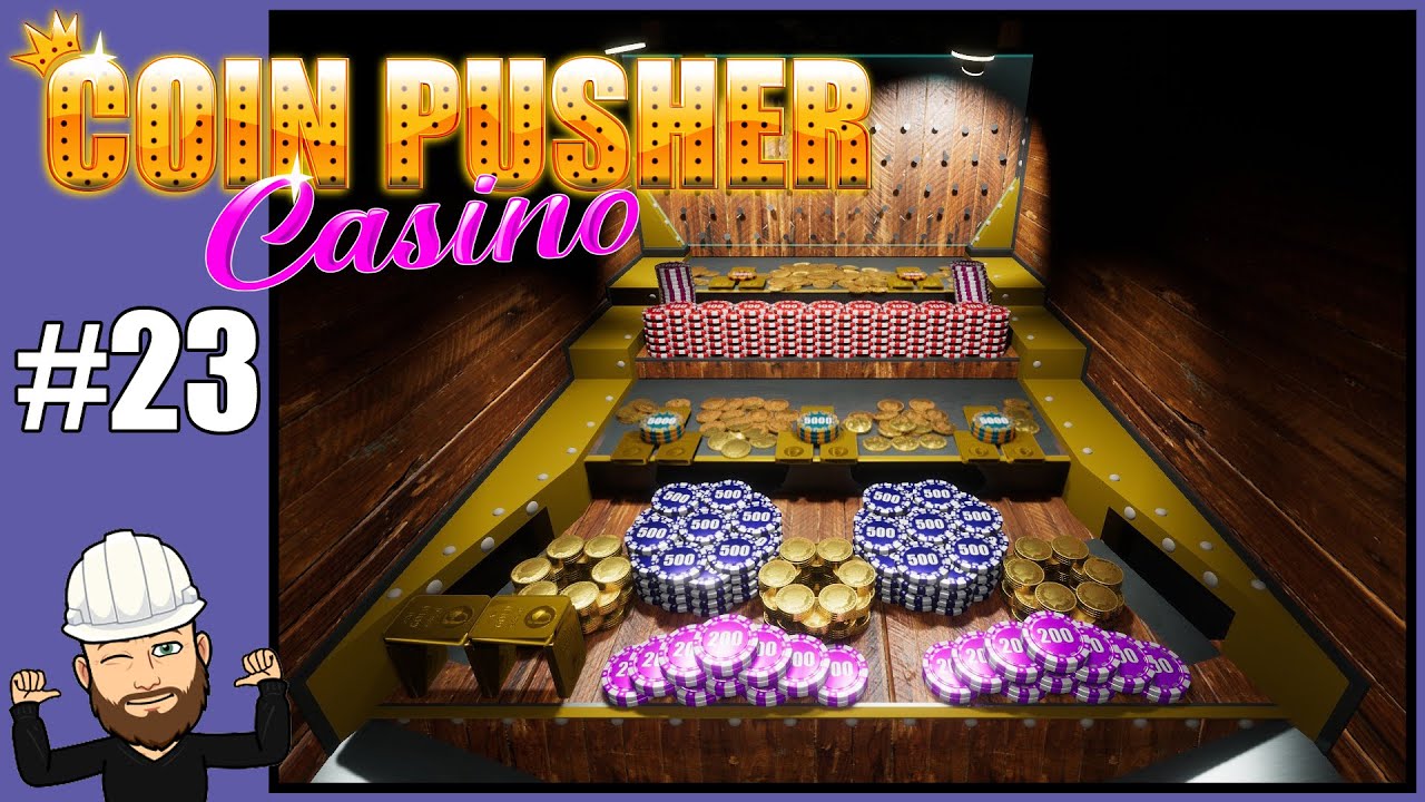 Destroying Billy's Bar! - Coin Pusher Casino Career #23