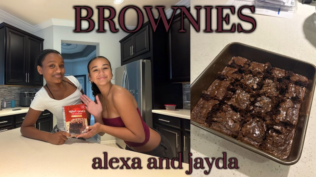 making brownies! || alexa and jayda
