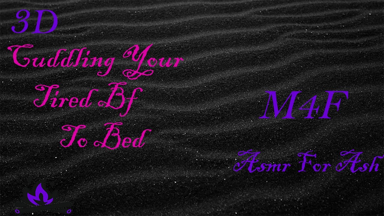 (M4F) Обнимаю своего уставшего парня перед сном [Asmr для Эша, ролевая игра Asmr, 3D]