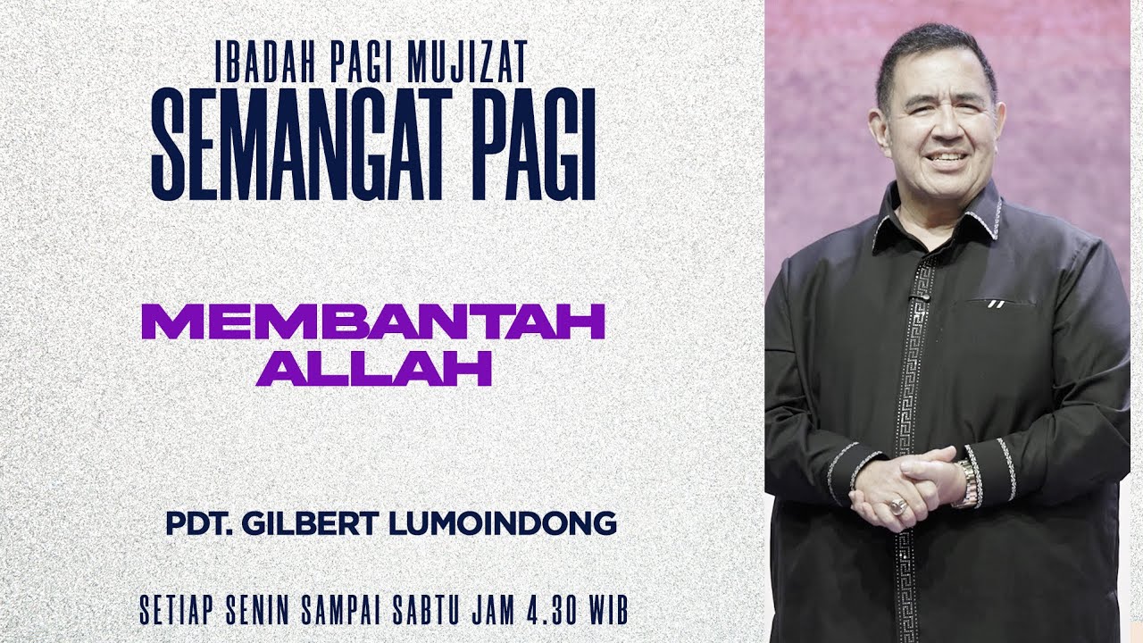 Semangat Pagi | Membantah Allah | Rabu, 11 Februari 2026