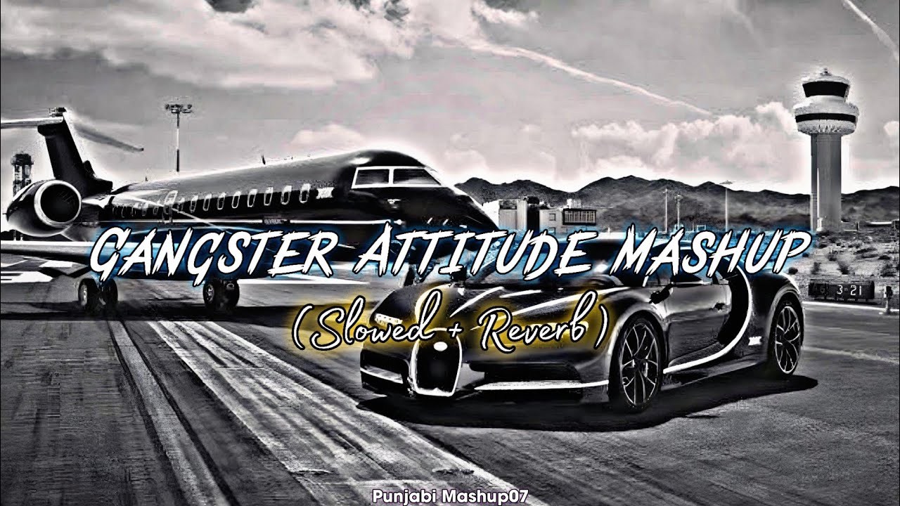 Gangster Hood😈🎵(Slowed+Reverb) Mashup | Sidhu Moose Wala🔥Shubh🔥Karan | The Gangsters Mashup