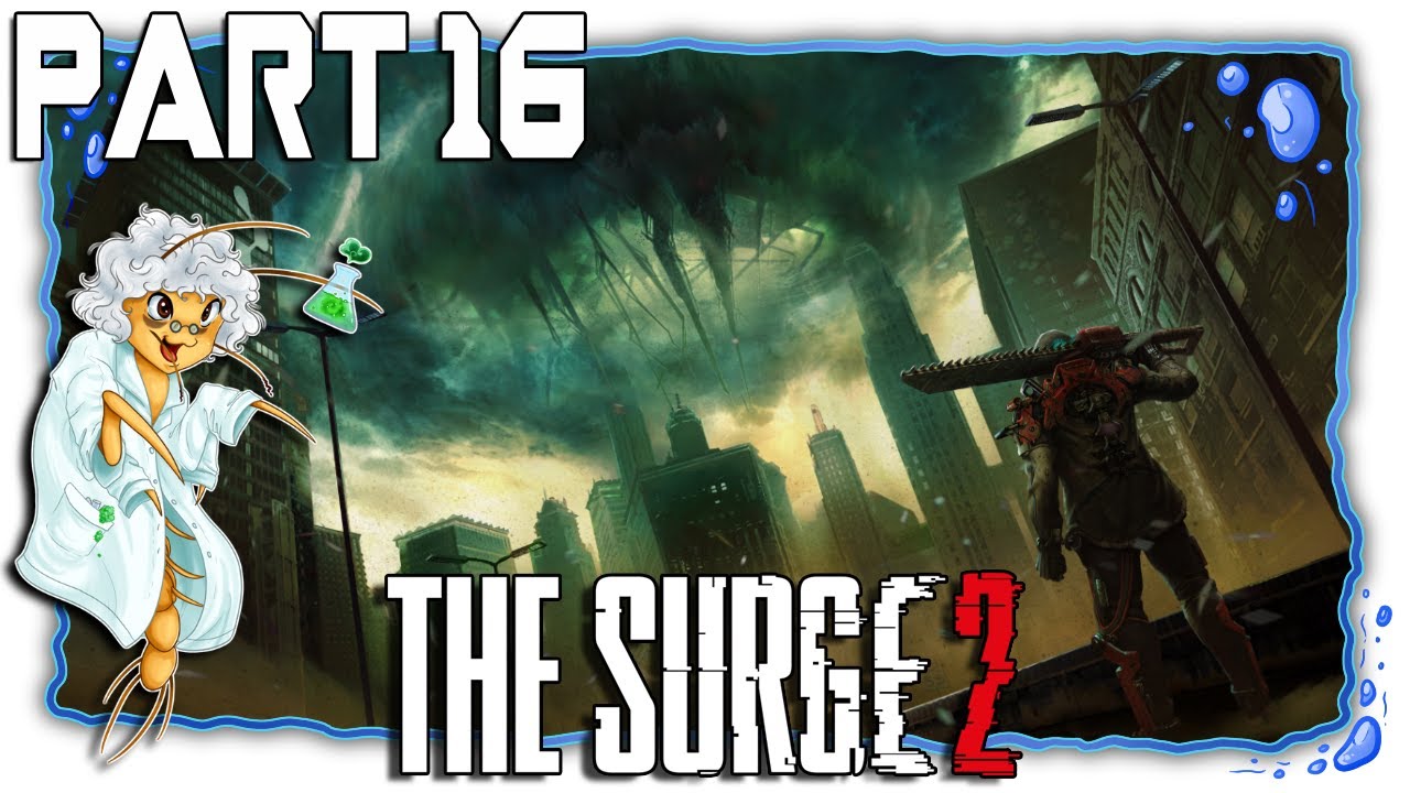 The Surge 2 | BOSS: Brother Eli, Stay Dead This Time! | Part 16 [Let'sPlay/V2Weapons]