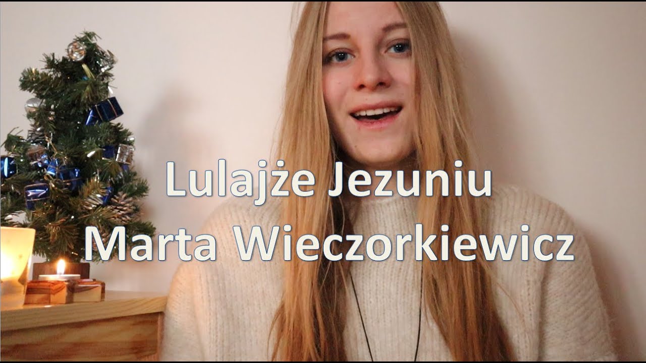 Lulajże Jezuniu | MARTA WIECZORKIEWICZ