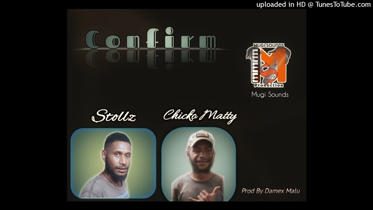Corfirm_2025_(Stollz X Chicko Matty)_Prod By_Damex Malu_Mugi Sounds