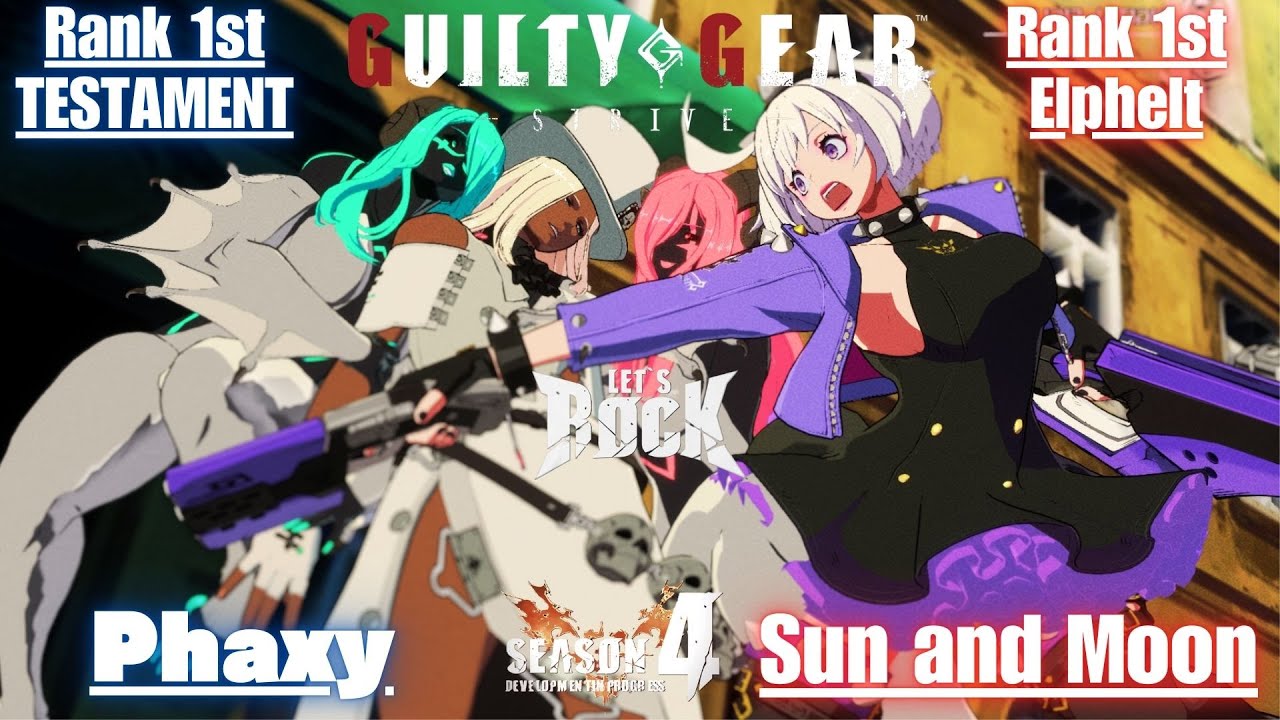 GGST➤Rank 1st TESTAMENT / テスタメント [ Phaxy ] vs Rank 1st Elphelt / エルフェルト [ Sun and Moon ]