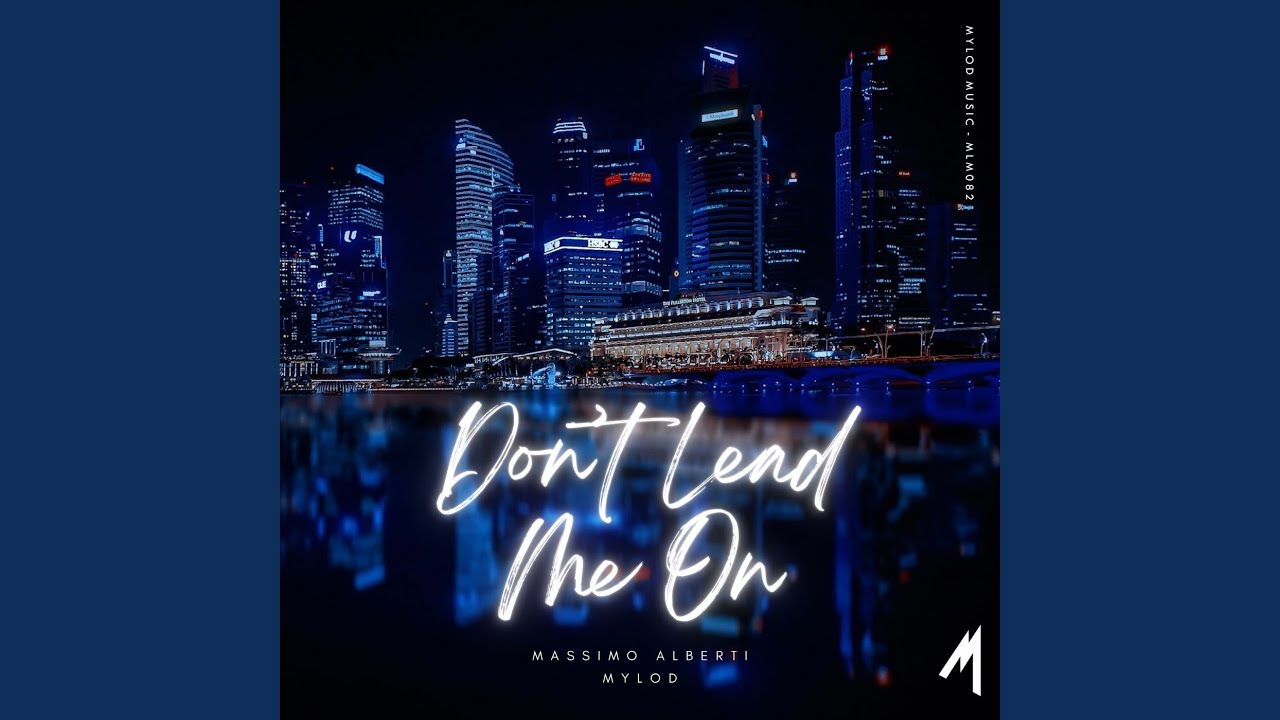 Don't Lead Me On (Extended Mix)