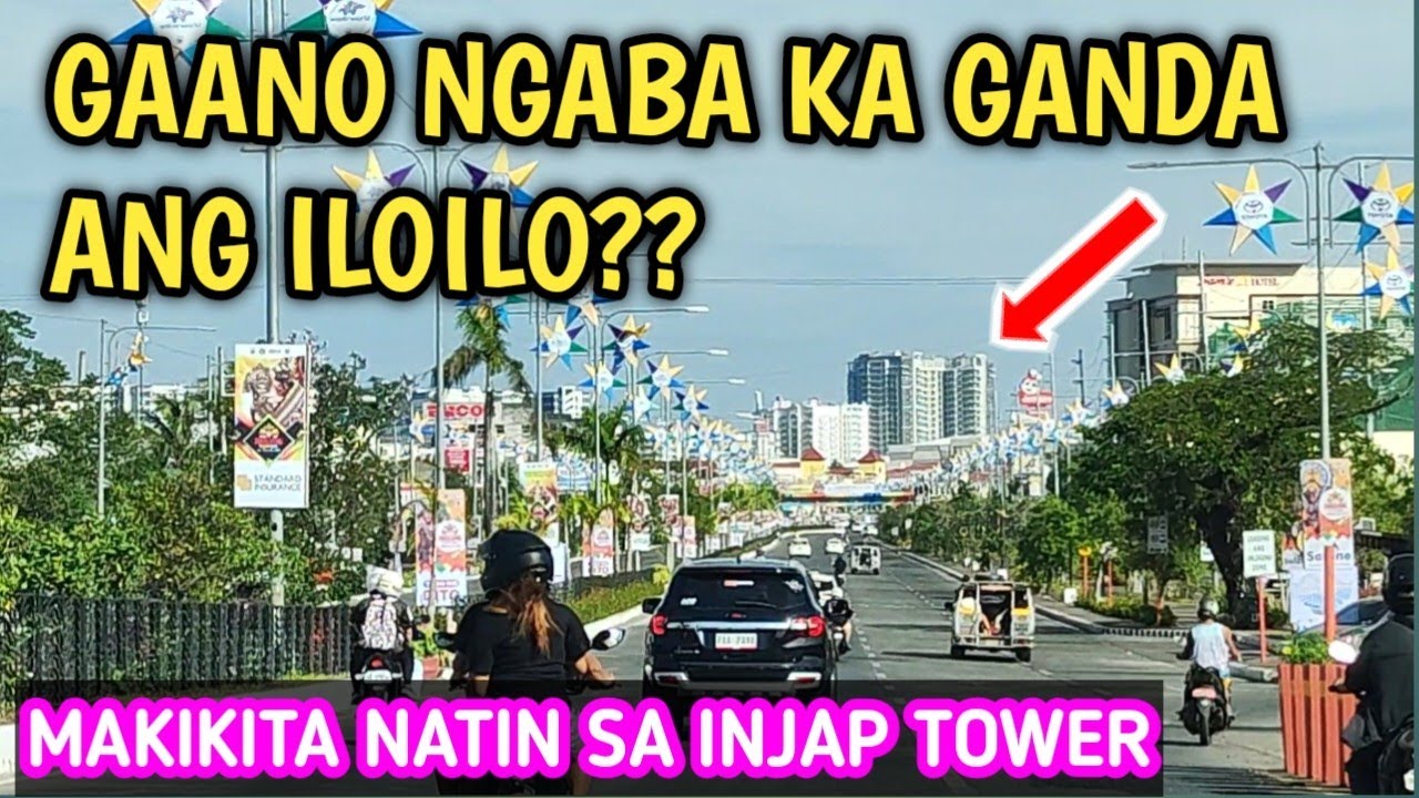 GAANO NGABA KA GANDA ANG ILOILO CITY? | ANG SAGUT AY DI KAPA NAKA ALIS AY GUSTO MO NANG BUMALIK