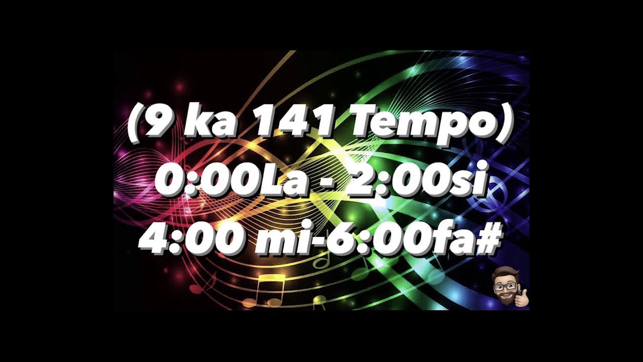 9 Ka Ritam - 141 tempo - la , si , mi ,fa#