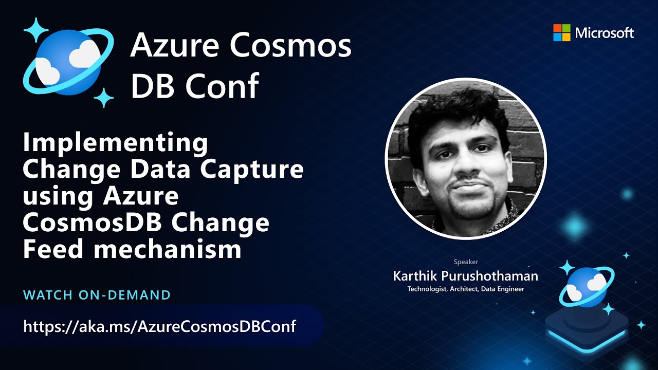 Implementing Change Data Capture using Azure CosmosDB Change Feed mechanism