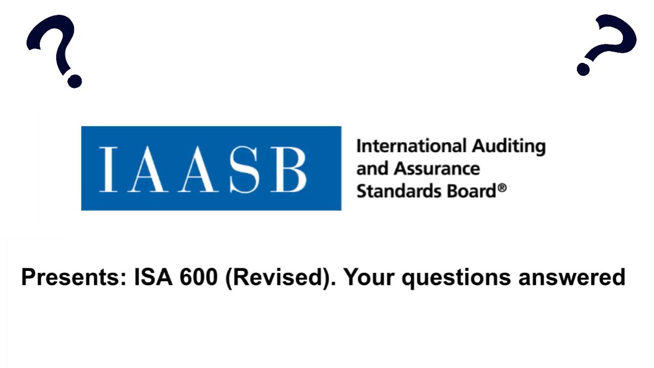 Exposure Draft of Proposed ISA 600 Revised: Your Questions Answered