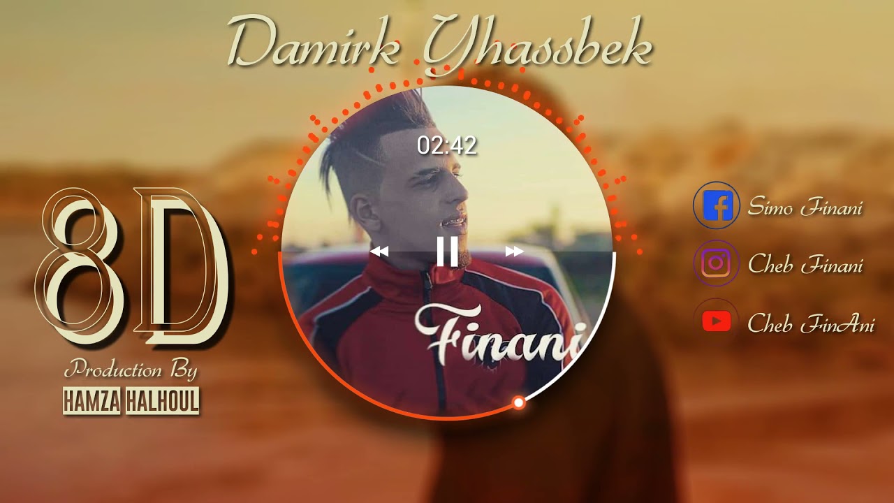 Cheb Finani - Damirek Yhassbek | 8D STEREO | 02