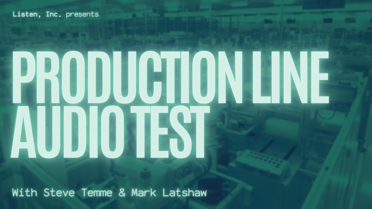 Production Line Audio Test Seminar