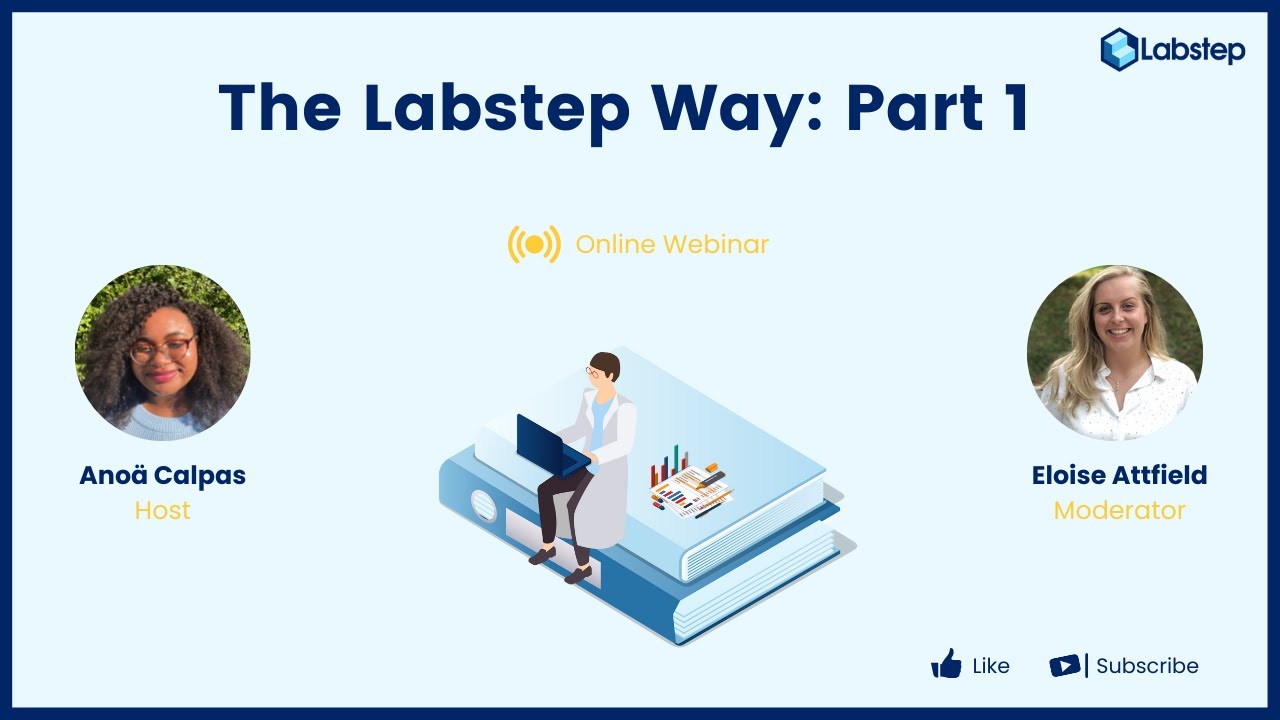 The Labstep Way Part 1: Getting started with Labstep