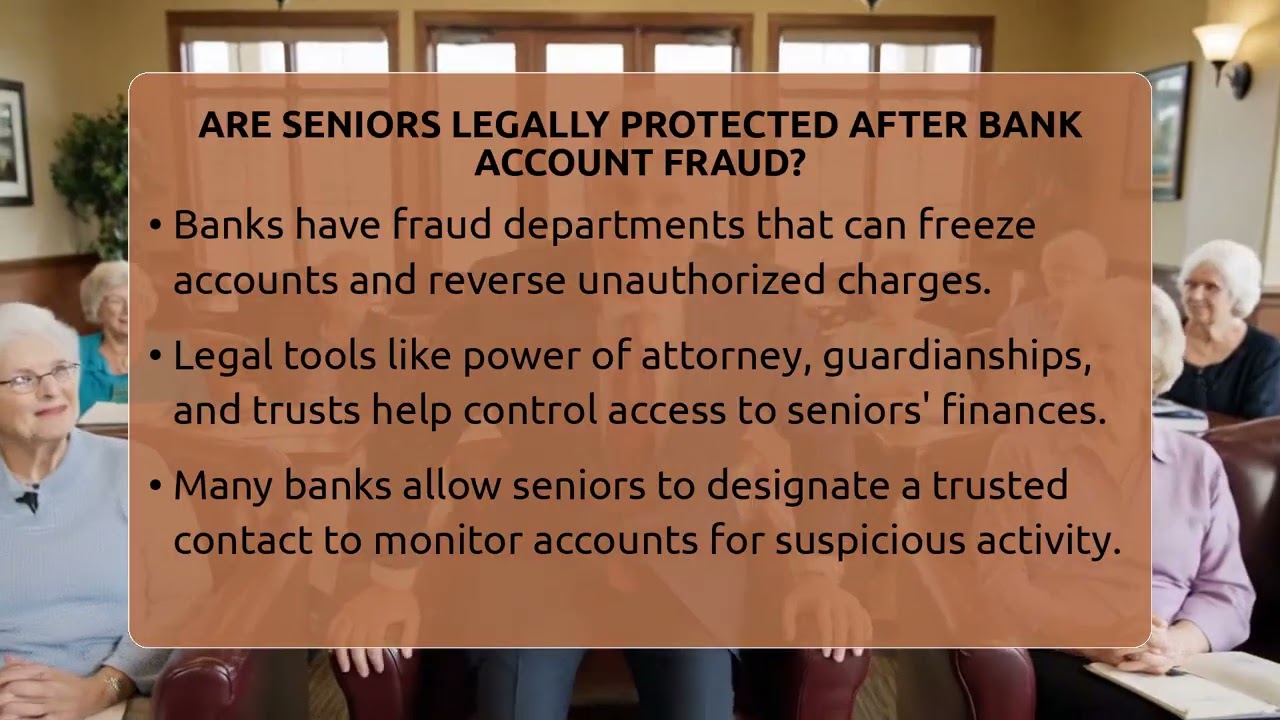 Are Seniors Legally Protected After Bank Account Fraud? - Senior Scams Shield