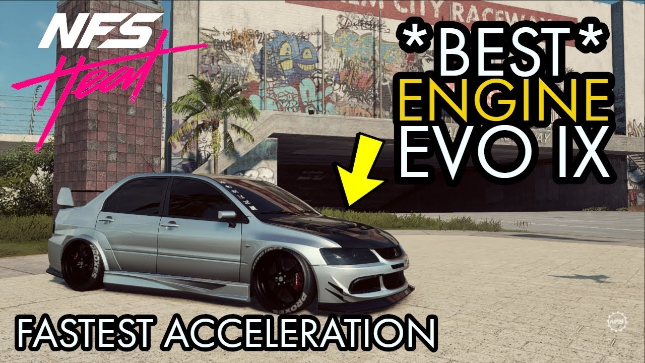 *Лучший* двигатель для Evo IX: самое быстрое ускорение в NFS Heat