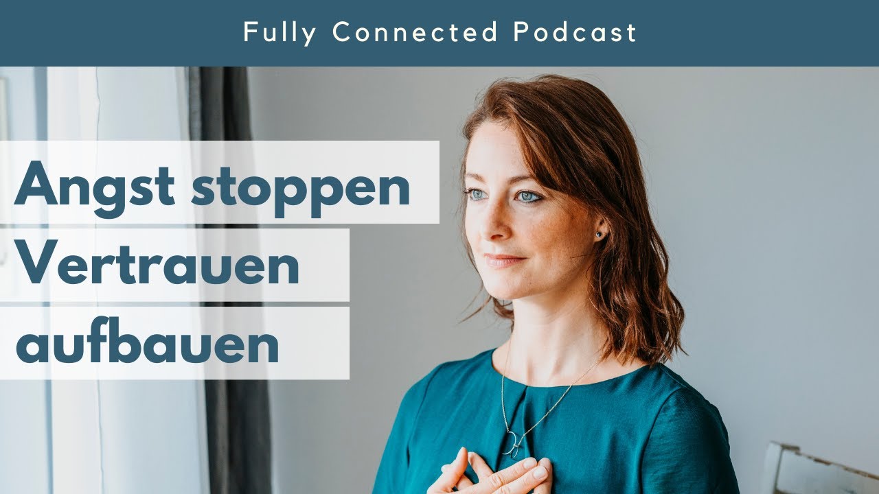 Unstuck yourself - Angst in Vertrauen und Mut umwandeln