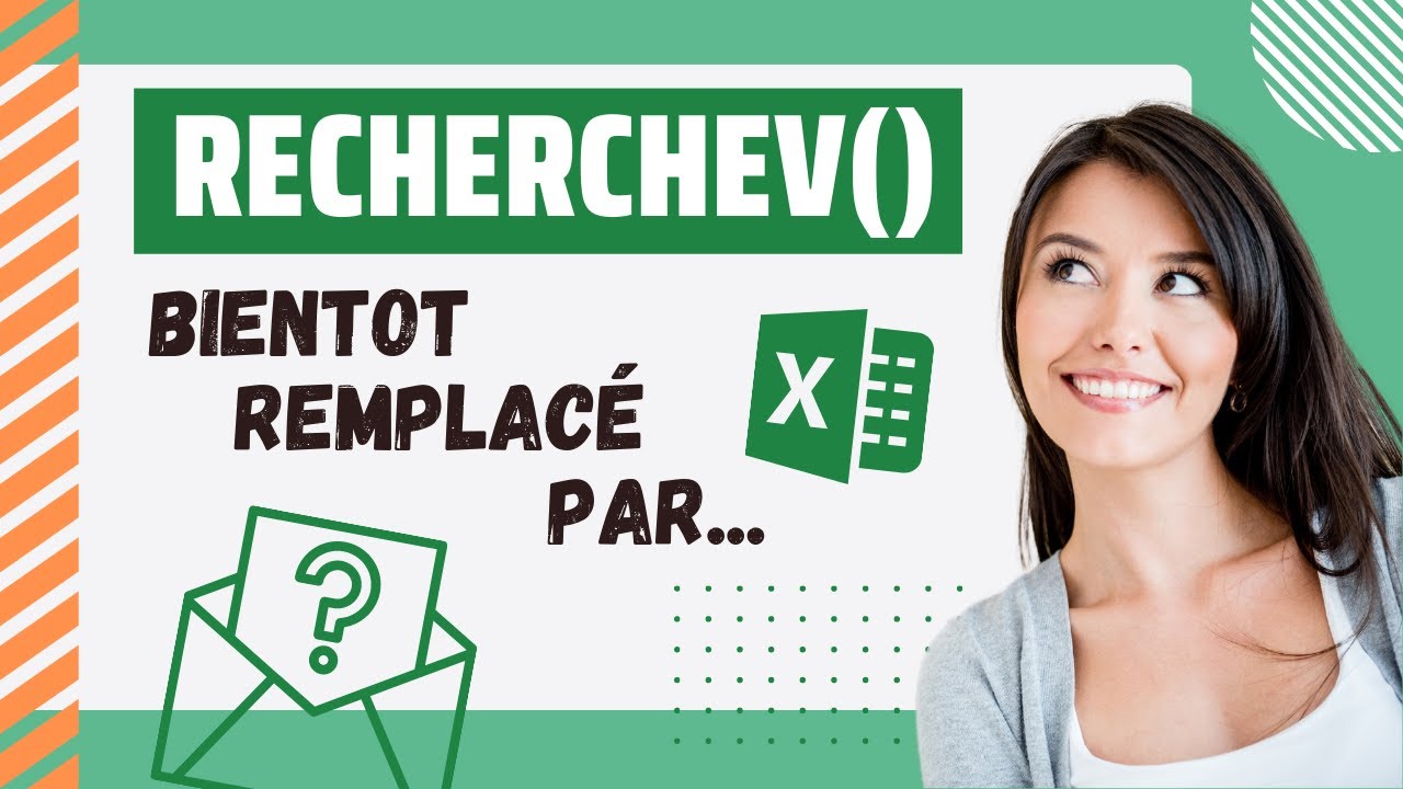 RECHERCHEV est dépassée : découvre RECHERCHEX (la nouvelle fonction EXCEL)