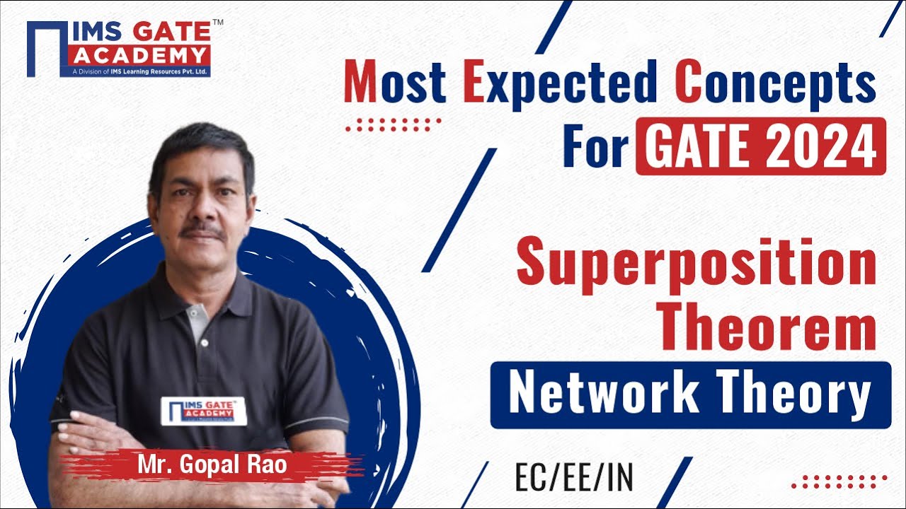 L3 Most Expected Concepts of Network Theory for GATE-2024 | Superposition Theorem | Gopal Sir