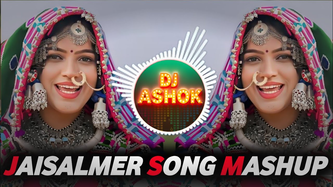 JAISALMER MIX MASHUP 💗 HYPER BRAZIL MIX DESERT SONG 🔥 BOLLYWOOD MASHUP 💗💗 DJASHOK 