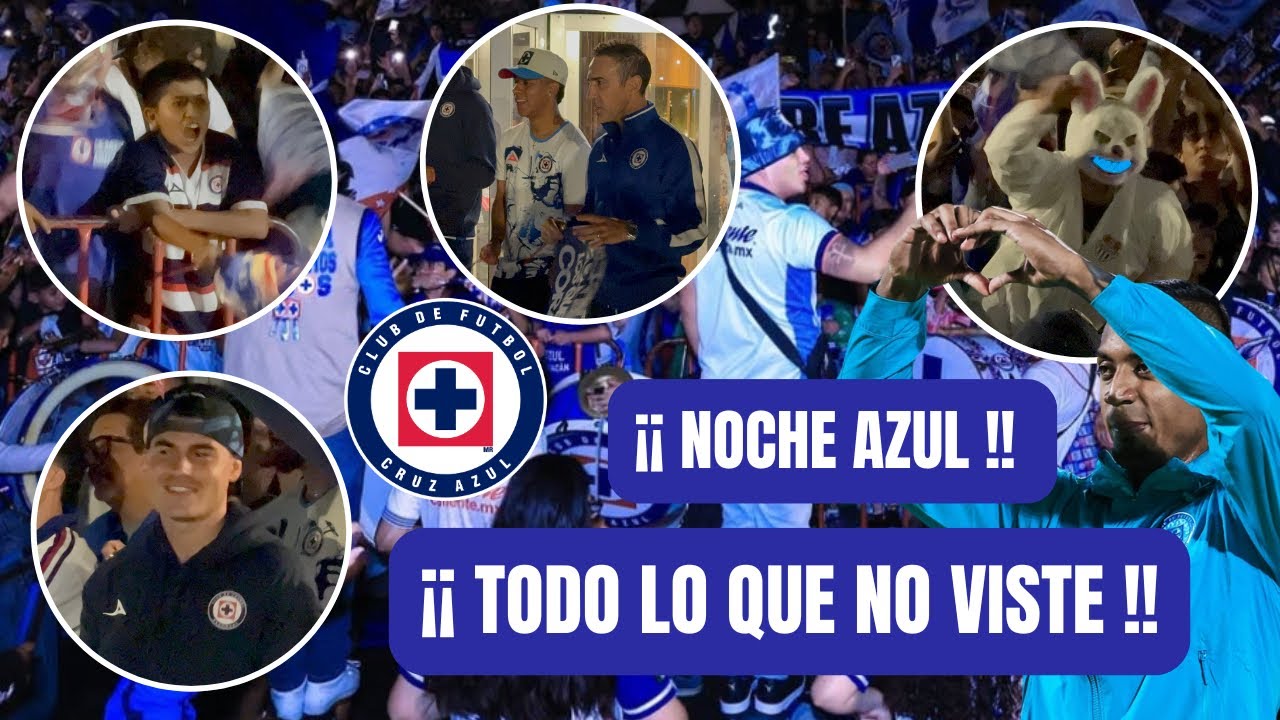 🔵LOCURA CELESTE 🚂 Así se VIVIÓ la SERENATA de CRUZ AZUL 🔵 VICENTE SÁNCHEZ OVACIONADO⚽️ POR LA FINAL