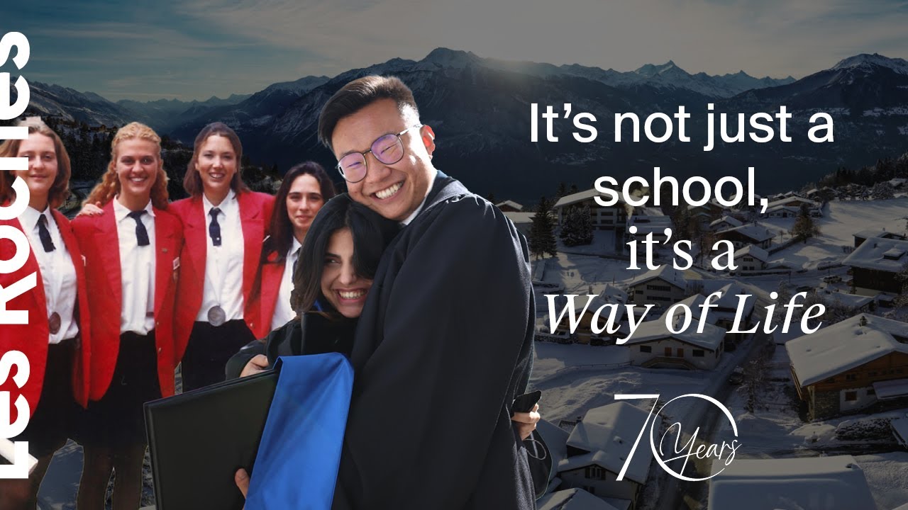 Les Roches is a Way of Life!