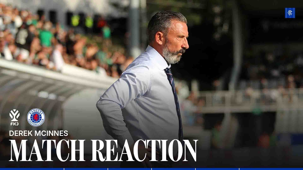 Derek McInnes reacts to today's match against FK Jablonec | 27 Aug 2026