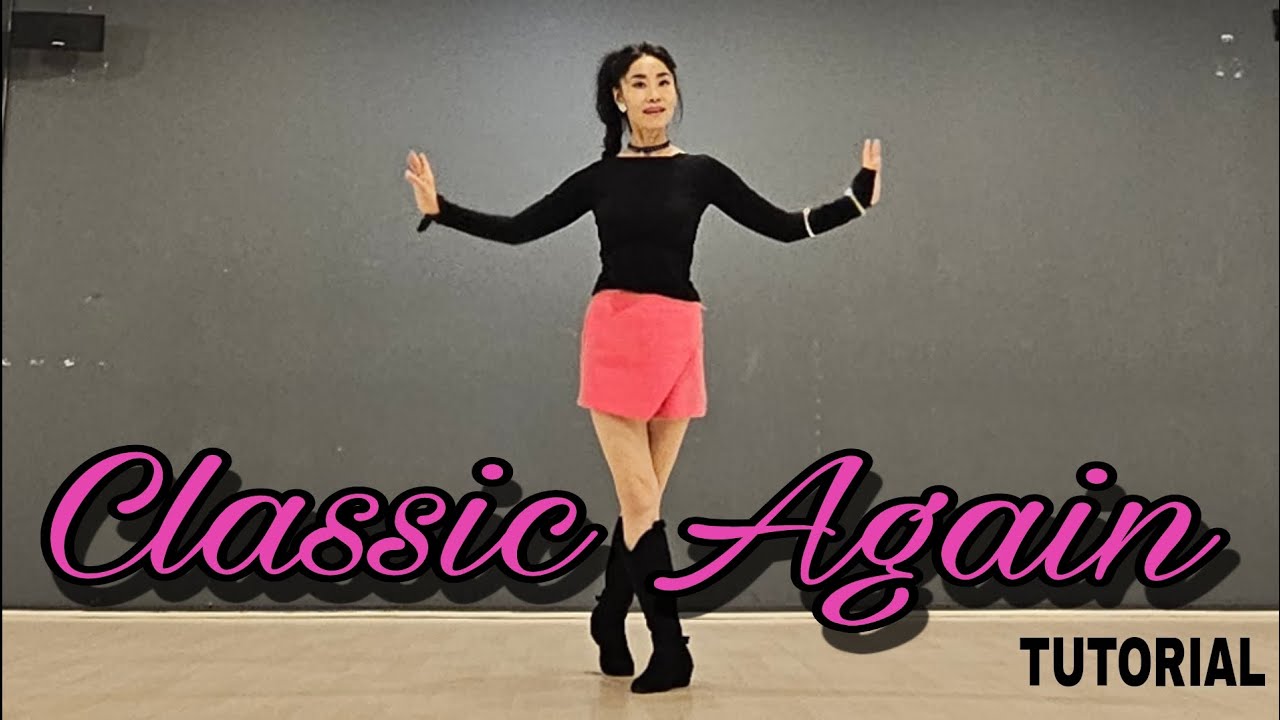 Classic Again Linedance by Sue (Tutorial)/편안한 음악에 휘겨 8 위브와 언와인드턴이 재미있는 초중급댄스 ~